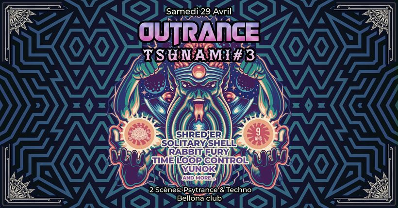 Flyer Outrance Tsunami numéro 3 au Bellona Club, Lyon